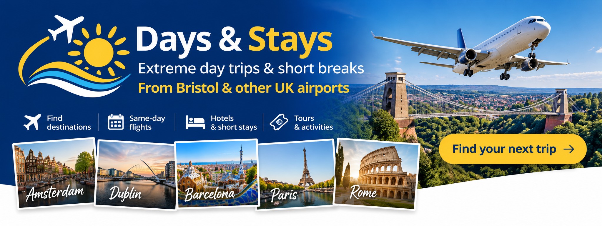 Days & Stays extreme day trips and short breaks flight finder banner featuring European destinations and an aeroplane.